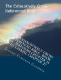 The Exhaustively Cross-Referenced Bible - Book 16 - Jeremiah Chapter 51 To Ezekiel Chapter 27: The Exhaustively Cross-Referenced Bible Series