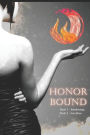 Honor Bound Awakenings Sacrifices: Books One and Two of Honor Bound Series in One Volume
