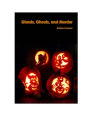 Ghosts,Ghouls,and Murder