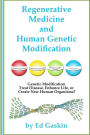 Regenerative Medicine and Human Genetic Modification