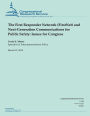 The First Responder Network (FirstNet) and Next-Generation Communications for Public Safety: Issues for Congress