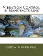 Vibration Control in Manufacturing