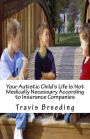 Your Autistic Child's Life Is Not Medically Necessary: According to Insurance Companies