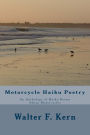 Motorcycle Haiku Poetry: An Anthology of Haiku Poems About Motorcycles