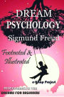 Dream Psychology: Psychoanalysis the Dreams for Beginners