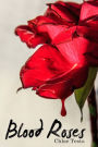 Blood Roses