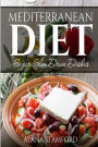 Mediterranean Diet: Super Slim Down Dishes