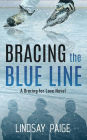 Bracing the Blue Line