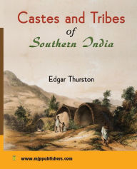 Title: Castes and Tribes of Southern India, Author: Edgar Thurston