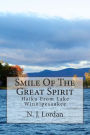 Smile Of The Great Spirit: Haiku From Lake Winnipesaukee