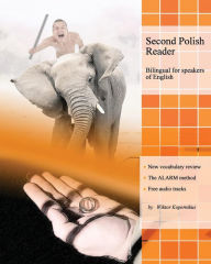 Title: Second Polish Reader: Bilingual for Speakers of English, Author: Wiktor Kopernikus
