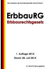 Erbbaurechtsgesetz - ErbbauRG