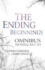 The Ending Beginnings: Omnibus Edition