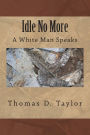 Idle No More: A White Man Speaks