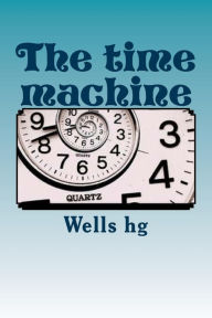 Title: The time machine, Author: H. G. Wells