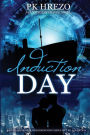 Induction Day: A Butterman Travel Novel