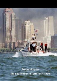 Title: Responding to the September 11 Terrorist Attacks, Author: U S Department of the Interior