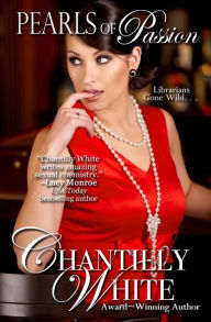 Title: Pearls of Passion, Author: Chantilly White