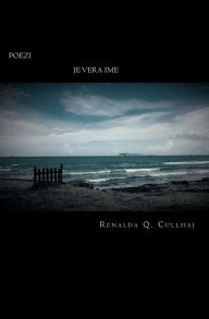 Title: Je Vera Ime, Author: Renalda Q Cullhaj
