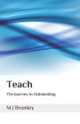Teach: The Journey to Outstanding
