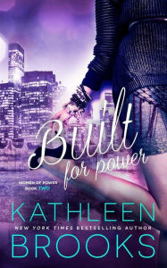 Title: Built for Power, Author: Kathleen Brooks