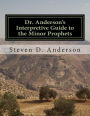 Dr. Anderson's Interpretive Guide to the Minor Prophets: Hosea-Malachi