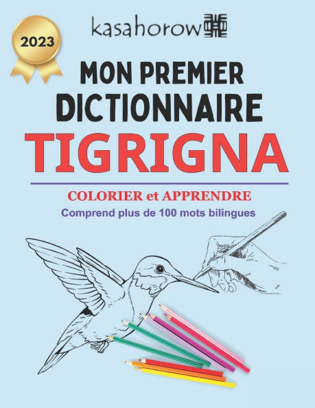 Mon Premier Dictionnaire Tigrinya: Colorier et Apprendre