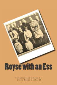 Title: Royse with an Ess, Author: Linda Royse Lenhardt