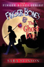 Finger Bones and the Ghost Dog