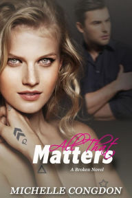 Title: All That Matters, Author: Michelle Congdon