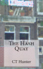 The Hash Quay: A John Savage Novel