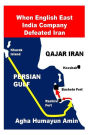 When English East India Company Defeated Iran