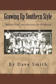Title: Growing Up Southern Style: 