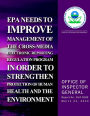 EPA Needs to Improve Management of the Cross-Media Electronics Reporting Regulation Program in Order to Strengthen Protection of Human Health and the Environment
