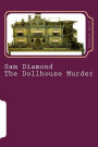 Sam Diamond The Dollhouse Murder
