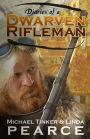 Diaries of a Dwarven Rifleman