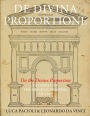 De Divina Proportione (On the Divine Proportion): facsimile (in black and white) of the original version of 1509