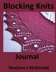 Blocking Knits Journal