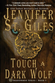 Title: Touch a Dark Wolf, Author: Jennifer St Giles
