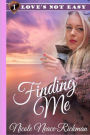 Finding Me