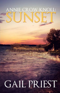 Title: Annie Crow Knoll: Sunset, Author: Gail Priest