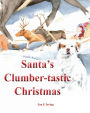 Santa's Clumber-tastic Christmas