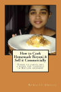How to Cook Homemade Biryani & Sell it Commercially: Guide to carve out a niche for yourself in Biryani business