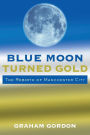 Blue Moon Turned Gold: The Rebirth of Manchester City