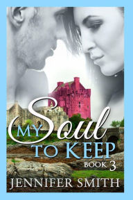 Title: My Soul to Keep: Arion, Author: Jennifer Smith