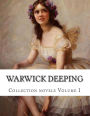 Warwick Deeping, Collection novels Volume I