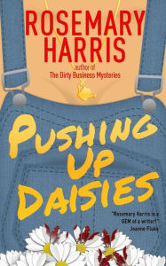 Title: Pushing Up Daisies, Author: Rosemary Harris