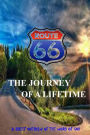 Route 66: : Journey Of A Lifetime