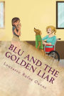 Blu and the Golden Liar
