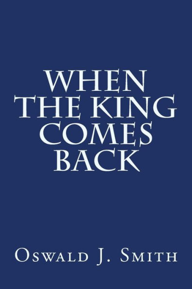 When the King Comes Back